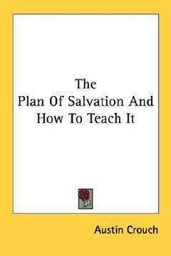 portada the plan of salvation and how to teach it (in English)