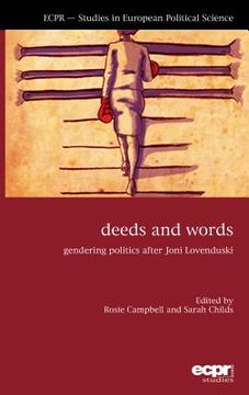 portada Deeds and Words: Gendering Politics after Joni Lovenduski (en Inglés)