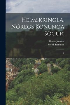 portada Heimskringla, Nóregs Konunga Sögur;: 2