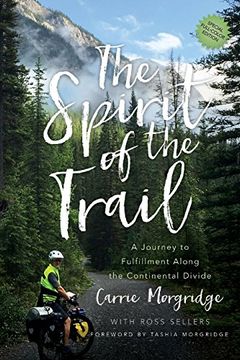 portada The Spirit of the Trail Special Edition: A Journey to Fulfillment Along the Continental Divide (in English)