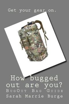 portada How bugged out are you?: BugOut Bag Guide