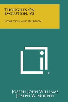 portada Thoughts on Evolution, V2: Evolution and Religion (en Inglés)