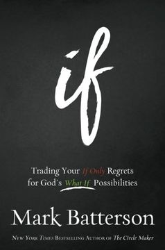 portada If: Trading Your If Only Regrets for God's What If Possibilities (in English)