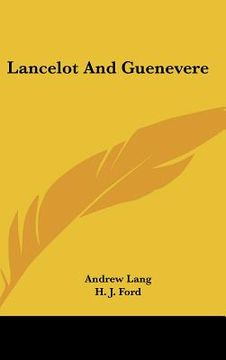 portada lancelot and guenevere (en Inglés)