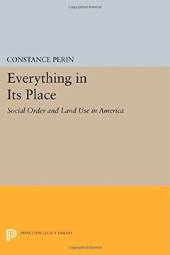 portada Everything in its Place: Social Order and Land use in America (Princeton Legacy Library) (en Inglés)