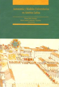 portada Autonomía Y Modelos Universitarios En América Latina