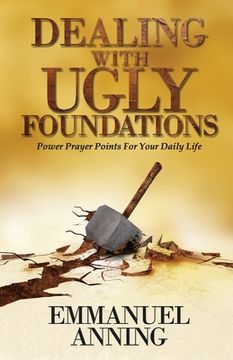 portada Dealing With Ugly Foundations (en Inglés)