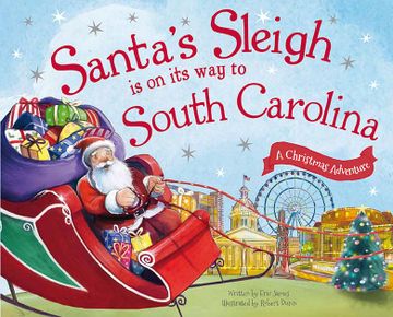 portada Santa's Sleigh Is on Its Way to South Carolina: A Christmas Adventure (en Inglés)