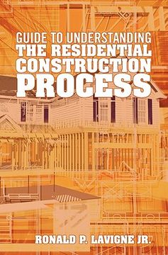 portada guide to understanding the residential construction process (en Inglés)