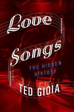 portada Love Songs: The Hidden History (en Inglés)