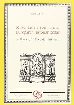 portada Zuzenbide Erromatarra, Europaren Historian Zehar (Abeurrea) (in Basque)