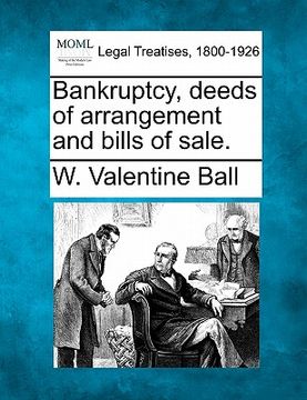 portada bankruptcy, deeds of arrangement and bills of sale. (en Inglés)