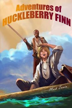 portada Adventures of Huckleberry Finn: (Tom Sawyer's Comrade) (en Inglés)
