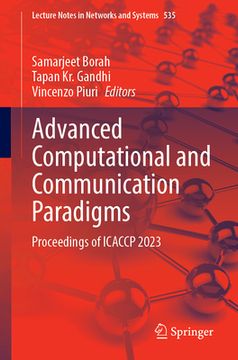 portada Advanced Computational and Communication Paradigms: Proceedings of Icaccp 2023 (en Inglés)