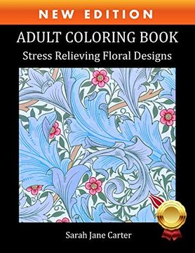 portada Adult Coloring Book: Stress Relieving Floral Designs (en Inglés)