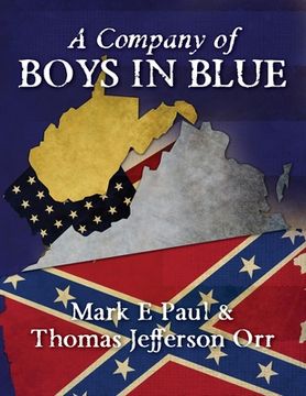 portada A Company of Boys in Blue: The Civil War through the Eyes of a Soldier (en Inglés)