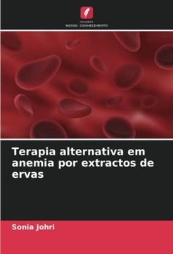 portada Terapia Alternativa em Anemia por Extractos de Ervas