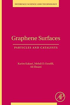 portada Graphene Surfaces: Particles and Catalysts (Interface Science and Technology) (en Inglés)