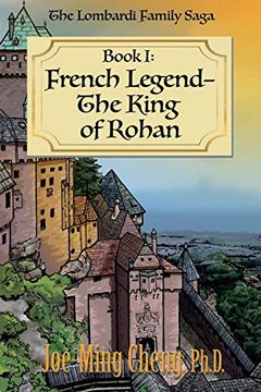 portada French Legend—The King of Rohan (The Lombardi Family Saga) (in English)