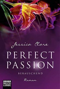 portada Perfect Passion - Berauschend: Roman (in German)