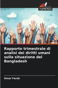 portada Rapporto trimestrale di analisi dei diritti umani sulla situazione del Bangladesh (en Italiano)