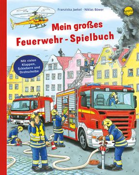 portada Mein Großes Feuerwehr-Spielbuch: Pappbilderbuch mit Drehscheiben, Klappen und Schiebern ab 2 Jahren Pappbilderbuch mit Drehscheiben, Klappen und Schiebern ab 2 Jahren (en Alemán)