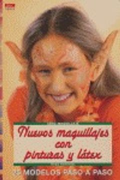 portada Serie Maquillaje. Nuevos Maquillajes Con Pinturas Y Látex - Número 13 (Cp - Serie Maquillaje) (in Spanish)
