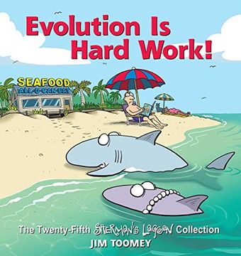 portada Shermans Lagoon Evolution is Hard Work: The Twenty-Fifth Sherman'S Lagoon Collection: 25 (en Inglés)