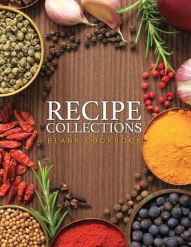 portada Recipe Collections (Blank Cookbook) (en Inglés)