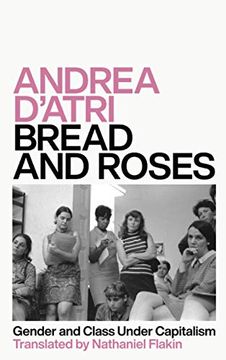 portada Bread and Roses: Gender and Class Under Capitalism (en Inglés)