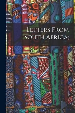 portada Letters From South Africa; (in English)