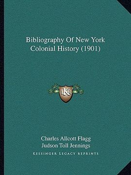 portada bibliography of new york colonial history (1901) (en Inglés)