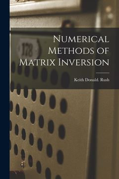 portada Numerical Methods of Matrix Inversion (en Inglés)
