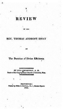 portada Review of the Rev. Thomas Andros's Essay on the Doctrine of Divine Efficiency (in English)