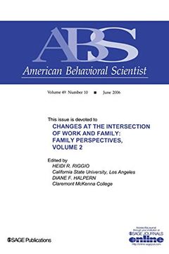 portada Changes at the Intersection of Work and Family, Volume 2: Family Perspectives (Topical Issues of American Behavioral Scientist) (en Inglés)