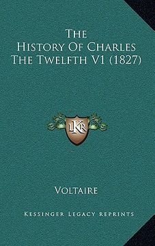 portada the history of charles the twelfth v1 (1827) (in English)