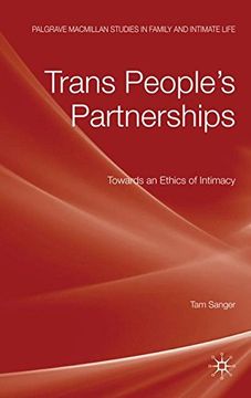 portada Trans People’S Partnerships: Towards an Ethics of Intimacy (Palgrave Macmillan Studies in Family and Intimate Life) 
