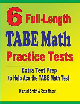 portada 6 Full-Length Tabe Math Practice Tests: Extra Test Prep to Help ace the Tabe Math Test (in English)