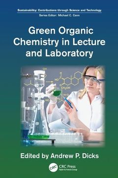 portada Green Organic Chemistry in Lecture and Laboratory (en Inglés)
