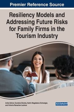portada Resiliency Models and Addressing Future Risks for Family Firms in the Tourism Industry (en Inglés)