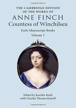 portada The Cambridge Edition of the Works of Anne Finch, Countess of Winchilsea 2 Volume Hardback Set: The Cambridge Edition of Works of Anne Finch, Countess of Winchilsea: Volume 1 (en Inglés)
