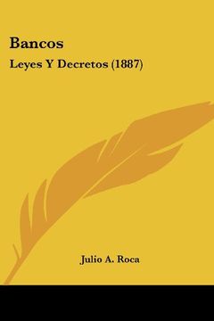 portada Bancos: Leyes y Decretos (1887)