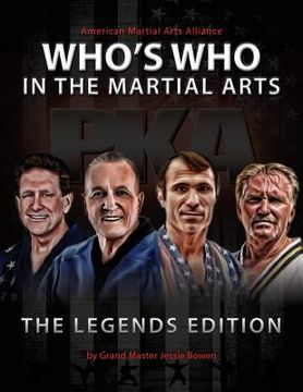 portada 2017 Who's Who in the Martial Arts: Legends Edition (en Inglés)