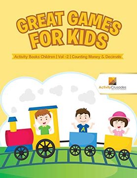 portada Great Games for Kids: Activity Books Children | vol -2 | Counting Money & Decimals (en Inglés)