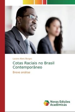 portada Cotas Raciais no Brasil Contemporâneo (en Portugués)