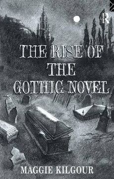 portada The Rise of the Gothic Novel (en Inglés)