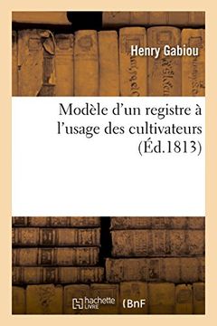 portada Modele D'Un Registre A L'Usage Des Cultivateurs (Savoirs Et Traditions) (French Edition)