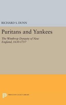 portada Puritans and Yankees: The Winthrop Dynasty of new England (Princeton Legacy Library) (en Inglés)