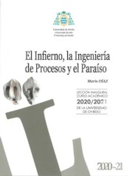 portada El Infierno, la Ingeniería de Procesos y el Paraíso: Lección Inaugural Curso Académico 2020