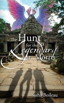 portada The Hunt for the Legendary Mr. Morris (in English)